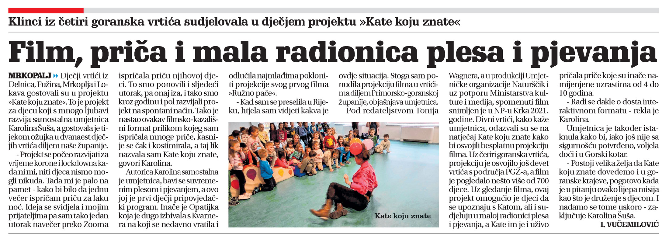Klinci iz četiri goranska vrtića sudjelovala u dječjem projektu "Kate koju znate", članak, novi list